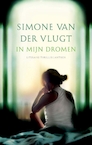 In mijn dromen - Simone van der Vlugt (ISBN 9789026343735)