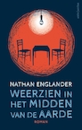 Weerzien in het midden van de aarde - Nathan Englander (ISBN 9789026343896)