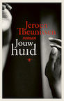 Jouw huid (e-Book) - Jeroen Theunissen (ISBN 9789403127200)