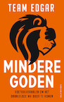 Mindere goden (e-Book) - Team Edgar (ISBN 9789038805511)