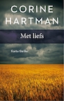 Met liefs - Corine Hartman (ISBN 9789026345227)