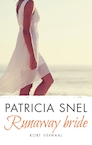 Runaway bride - Patricia Snel (ISBN 9789026346651)