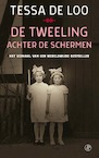 De tweeling  achter de schermen (e-Book) - Tessa de Loo (ISBN 9789029526692)
