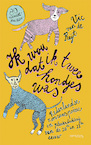 Ik wou dat ik twee hondjes was - Vic van de Reijt (ISBN 9789044636802)