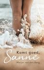 Komt goed, Sanne (e-Book) - Marjan van den Berg (ISBN 9789082764956)