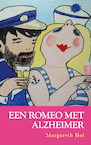 Een Romeo met Alzheimer - Margareth Hol (ISBN 9789461852427)