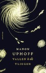 Vallen is als vliegen (e-Book) - Manon Uphoff (ISBN 9789021408033)
