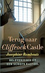 Terug naar Cliffrock Castle - Josephine Rombouts (ISBN 9789021418056)