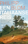Een Italiaanse reis (e-Book) - Philipp Blom (ISBN 9789403162904)