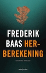 Herberekening - Frederik Baas (ISBN 9789026343759)