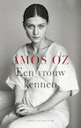 Een vrouw kennen (e-Book) - Amos Oz (ISBN 9789403165301)