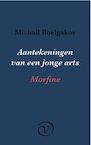 Aantekeningen van een jonge arts / Morfine (e-Book) - Michail Boelgakov (ISBN 9789028292314)