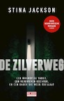 De zilverweg (e-Book) - Stina Jackson (ISBN 9789044543483)