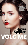 Volg me - Joyce Spijker (ISBN 9789026350634)