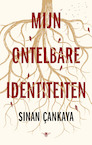 Mijn ontelbare identiteiten (e-Book) - Sinan Çankaya (ISBN 9789403185002)