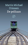 De pelikaan (e-Book) - Martin Michael Driessen (ISBN 9789028258082)