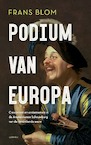 Podium van Europa - Frans R.E. Blom (ISBN 9789021425788)