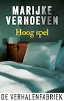 Hoog spel (e-Book) - Marijke Verhoeven (ISBN 9789461095466)