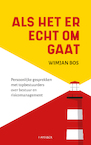 Als het er echt om gaat (e-Book) - Wimjan Bos (ISBN 9789461264411)