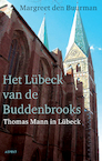 Het Lübeck van de Buddenbrooks (e-Book) - Margreet den Buurman (ISBN 9789464241167)