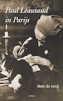 Paul Leautaud in Parijs (e-Book) - Mels de Jong (ISBN 9789464241266)
