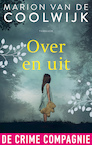Over en uit (e-Book) - Marion van de Coolwijk (ISBN 9789461095817)
