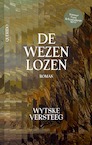 De wezenlozen - Wytske Versteeg (ISBN 9789021437972)