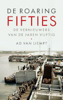 De roaring fifties - Ad van Liempt (ISBN 9789463821827)
