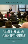 Geen stress, we gaan het maken! (e-Book) - Maxe de Rijk (ISBN 9789021428741)