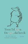 De egel, dat ben ik (e-Book) - Toon Tellegen (ISBN 9789021436814)