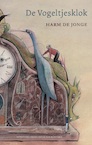 De Vogeltjesklok van Opi Jopi - Harm de Jonge (ISBN 9789089673657)