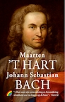 Johann Sebastian Bach - Maarten 't Hart (ISBN 9789041714473)