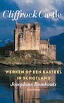 Cliffrock Castle - Josephine Rombouts (ISBN 9789021468242)