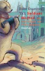 Soldaat Wojtek - Bibi Dumon Tak (ISBN 9789045127743)