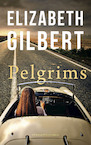 Pelgrims - Elizabeth Gilbert (ISBN 9789403188218)