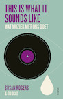 This is what it sounds like (e-Book) - Susan Rogers, Ogi Ogas (ISBN 9789403193519)