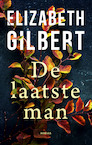 De laatste man (e-Book) - Elizabeth Gilbert (ISBN 9789403191911)
