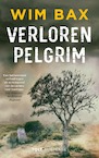 Verloren pelgrim - Wim Bax (ISBN 9789021424606)