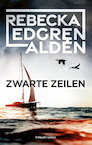Zwarte zeilen - Rebecka Edgren Aldén (ISBN 9789403109824)