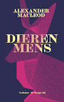 Dierenmens (e-Book) - Alexander MacLeod (ISBN 9789403112824)