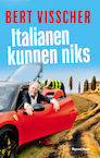 Italianen kunnen niks (e-Book) - Bert Visscher (ISBN 9789493095960)