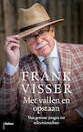 Met vallen en opstaan - Frank Visser (ISBN 9789463822701)
