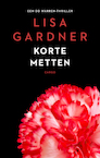 Korte metten (e-Book) - Lisa Gardner (ISBN 9789403127422)