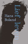 Lief leven (e-Book) - Hans Boland (ISBN 9789025316129)