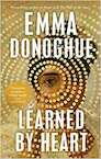 Learned By Heart - Emma Donoghue (ISBN 9781035017775)