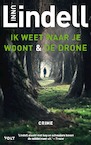 Ik weet waar je woont & De drone - Omnibus (e-Book) - Unni Lindell (ISBN 9789021475325)