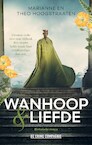 Wanhoop en liefde - Marianne En Theo Hoogstraaten (ISBN 9789461098214)