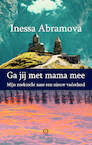 Ga jij met mama mee (e-Book) - Inessa Abramova (ISBN 9789021470849)