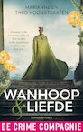 Wanhoop en liefde (e-Book) - Marianne Hoogstraaten, Theo Hoogstraaten (ISBN 9789461098191)