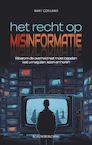 Het recht op misinformatie - Bart Collard (ISBN 9789493340046)